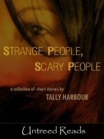 Strange People, Scary People