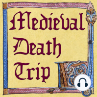 MDT Ep. 85: Medieval True Crime II: Concerning Violent Crime in the Coroner's Rolls