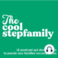 ÉPISODE 70 - Kenza, la famille recomposée rêvée