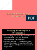 Emerging Technologies in Broadcasting