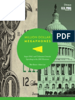 Million Dollar Megaphones: Half of Presidential Spending Undisclosed