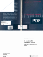 Renato Janine Ribeiro. A Sociedade Contra o Social, o Alto Custo Da Vida Pública No Brasil. - São