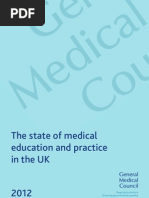 The State of Medical Education and Practice in The UK Report: 2012