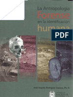 Rodriguez Cuenca, Jose Vicente. "LA ANTROPOLOGIA FORENSE EN LA IDENTIFICACION HUMANA"