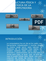 Estructura Fisica y Logica de La PC