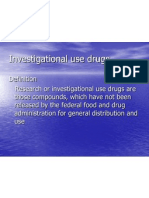 Investigational Use Drugs