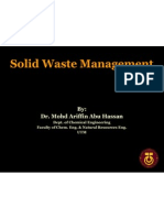 Solid Waste Management: By: Dr. Mohd Ariffin Abu Hassan