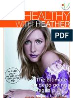 Get Healthy With Heather Mills