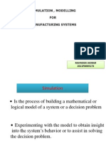 Simulation, Modelling FOR Manufacturing Systems: Ravinder Jhorar 2011PMM5173