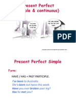 Present Perfect Simp Cont