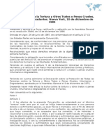 Convención Contra La Tortura y Otros Tratos o Penas Crueles, Inhumanos o Degradantes. Nueva York, 10 de Diciembre de 1984