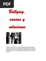 Bullying, Causas y Soluciones (INFORME)