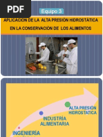 Alta Presión Hidrostatica en El Procesado de Alimentos