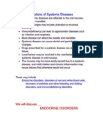 Oral Manifestations of Systemic Diseases: We Will Discuss . Endocrine Disorders