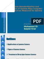 Absolute Standardization and Calibration of Gamma Rays Irregular-Shape