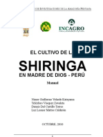 Cultivo de Shiringa