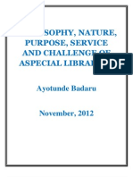 Philosophy, Services, Purpose, Nature and Challenges of Special Libraries