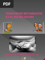 Trastornos Metabólicos en El Recién Nacido