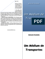 Um Medium de Transportes