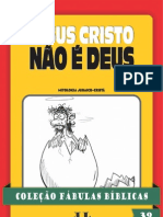 Coleção Fábulas Bíblicas Volume 39 - Jesus Cristo NÃO É Deus