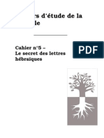 Cahiers D'étude de La Kabbale N°5 - Le Secret Des Lettres Hébraiques