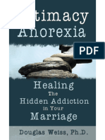 Intimacy Anorexia: Healing The Hidden Addiction in Your Marriage