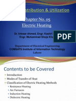 Chapter No. 05 Electric Heating: Dr. Intesar Ahmed, Engr. Kashif Imran, Engr. Muhammad Shuja Khan