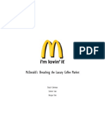 Mcdonald'S: Breaching The Luxury Coffee Market: Daryl Coleman Connie Gao Heejae Kim