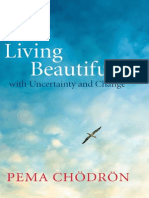 Living Beautifully With Uncertainty and Change by Pema Chodron