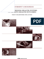 Everybody's Business: Strengthening Health Systems To Improve Health Outcomes