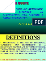 "In This "Age of Accounts" Some Literacy IN Accounting Has Become A Prime Necessity "