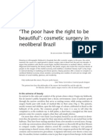 The Poor Have The Right To Be Beautiful' Cosmetic Surgery in Neoliberal Brazil