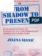 From Shadow To Presence Representations of Ethnicity in Contemporary American Literature Critical Approaches To Ethnic American Literature