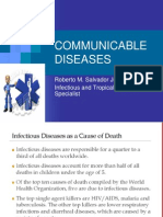 Communicable Diseases: Roberto M. Salvador Jr. R.N.,M.D. Infectious and Tropical Disease Specialist