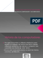 Historia y Evolucion de Los Computadores