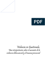 Violencia en Guatemala. Hipotesis Sobre Aumento