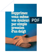 Supprimez Vous-Même Vos Douleurs Par Simple Pression D'un Doigt