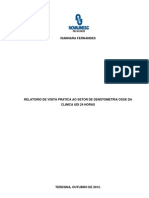 Relatorio de Visita Pratica Ao Setor de Denstometria Osse Da Clinica Udi 24 Horas