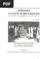 Missionárias Na Solidão de Três Forquilhas