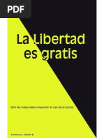 La Libertad Es Gratis