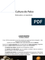 A Cultura Do Palco Bom