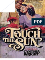 Touch The Sun by Cynthia Wright