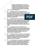 Elaboración de Un Informe Escrito Es Recopilar Toda La Información Que Se Desea Presentar y Ordenarla para Plasmarla en El Texto de Mejor Forma