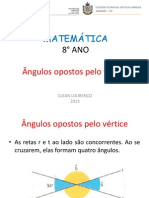 Aula 6 - 8° Ano - Ângulos Opostos