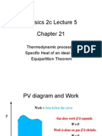 Physics 2c Lecture 5: Thermodynamic Processes Specific Heat of An Ideal Gas Equipartition Theorem