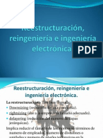 Reestructuración, Reingeniería e Ingeniería Electrónica