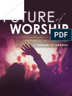 The Future of Worship by Nathan Byrd