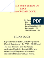 Shgs As A Sub System of Pacs (A Case of BIDAR DCCB) : by Group - 7