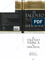 John C. Maxwell - El Talento Nunca Es Suficiente PDF