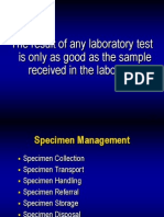 The Result of Any Laboratory Test Is Only As Good As The Sample Received in The Laboratory